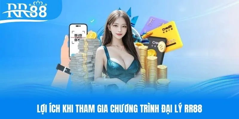 Lợi ích đến từ chương trình đại lý RR88