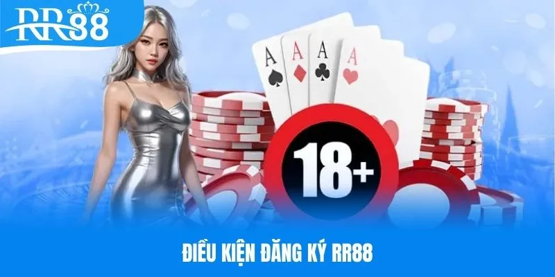 Đáp ứng điều kiện để đăng ký account RR88 thành công