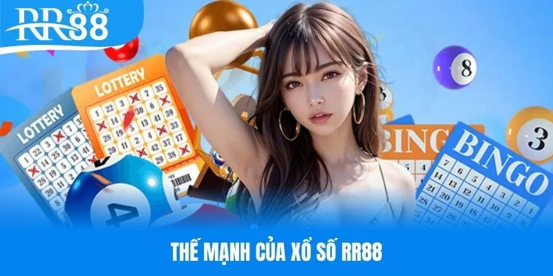 Thế mạnh nổi trội của chuyên mục xổ số RR88